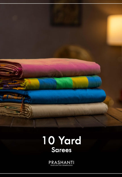 10 Yards Sarees - Prashanti Sarees