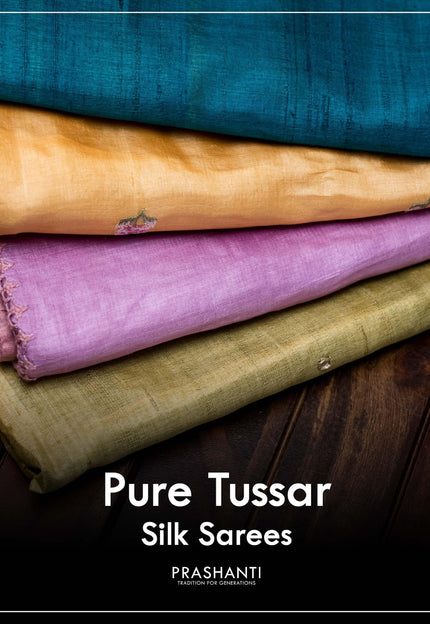 Tussar Silk - Prashanti Sarees