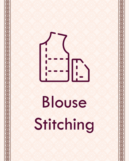 Blouse Stitching - Bspoke