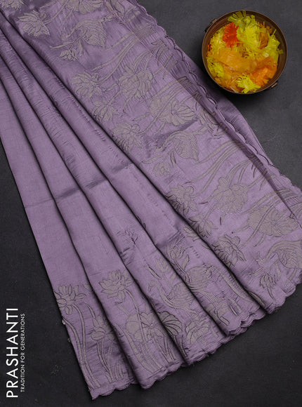 Semi tussar saree pastel lavender with floral embroidery work and applique work border