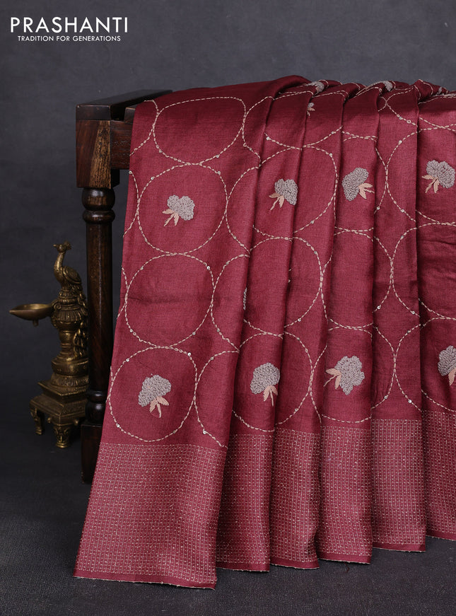 Pure tussar silk saree maroon with allover embroidery work and thread woven border