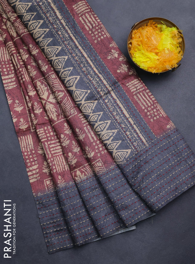 Semi tussar saree maroon and grey with allover batik prints and katha stitch work pallu & border